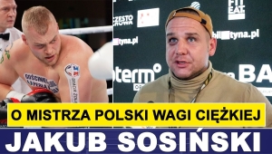 SOSIŃSKI O WALCE O PAS MISTRZA POLSKI Z MEYNĄ