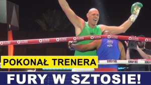 FURY W SZTOSIE, POKONAŁ TRENERA!