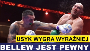 PRASÓWKA: USYK WYGRA WYRAŹNIEJ - MÓWI BELLEW