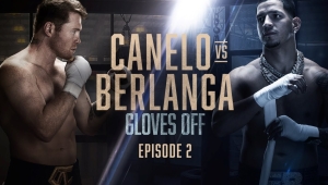 GLOVES OFF PRZED CANELO - BERLANGA (ODC. 2 )