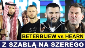 PRASÓWKA: Z SZABLĄ NA SZEREGO, HEARN vs BETERBIJEW