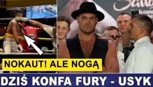 PRASÓWKA: DZIŚ FURY I USYK OKO W OKO, CIĘŻKI NOKAUT NOGĄ 