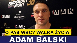 BALSKI O PAS WBC? TO WALKA ŻYCIA!