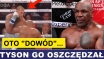 PRASÓWKA: TYSON OSZCZĘDZAŁ PAULA - 