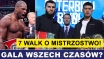 PRASÓWKA: GALA WSZECH CZASÓW? 7 WALK MISTRZOWSKICH!