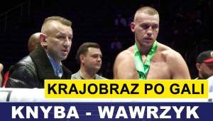 PRASÓWKA: KNYBA ZROBIŁ SWOJE, CO ADAMEK POWIEDZIAŁ BRIGGSOWI? WACH - MEYNA