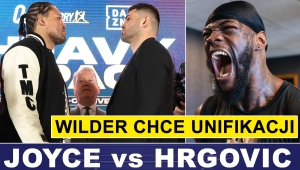 PRASÓWKA: WILDER CHCE UNIFIAKCJI, HRGOVIC - JOYCE