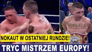 WIDEO. MATEUSZ TRYC MISTRZEM EUROPY WBO!