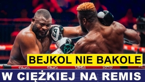 KOMENTARZ PO WALCE BAKOLE - AJAGBA