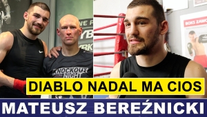 MATEUSZ BEREŹNICKI: DIABLO NADAL MA CIOS 