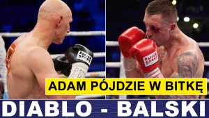BALSKI PÓJDZIE W BITKĘ Z DIABLO - KAMIL GARDZIELIK