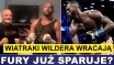 PRASÓWKA: FURY JUŻ SPARUJE? 25 BANIEK DUBOIS? WIATRAKI WILDERA