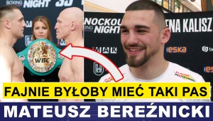MATEUSZ BEREŹNICKI: FAJNE BYŁOBY MIEĆ TAKI PAS 