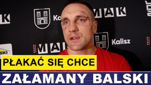 ADAM BALSKI: PŁAKAĆ SIĘ CHCE, TO BYŁ MÓJ SUFIT