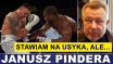 JANUSZ PINDERA: W REWANŻU STAWIAM NA USYKA, ALE BĘDZIE RYZYKO