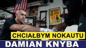 KNYBA: CHCIAŁBYM NOKAUTU, ALE JESTEM GOTOWY NA DYSTANS