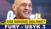 PRASÓWKA. FURY - USYK 18 KWIETNIA: CÓŻ SZKODZI OGŁOSIĆ?
