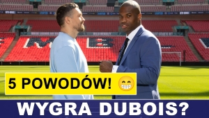 NA LUZIE. DLACZEGO DUBOIS POKNA USYKA - TŁUMACZY DEV SAHNI