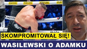 WASILEWSKI: ADAMEK SIĘ SKOMPROMITOWAŁ!