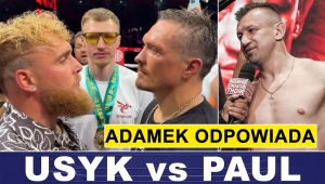 PRASÓWKA: USYK ZACZEPIA PAULA, DIABLO, ADAMEK