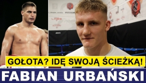 URBAŃSKI: NA IGRZYSKA PO ZŁOTY MEDAL