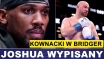 PRASÓWKA: JOSHUA WYPISANY, KOWNACKI W BRIDGER