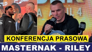 MASTERNAK vs RILEY: KONFERENCJA PRASOWA
