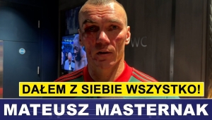 MASTERNAK PO WALCE Z RILEYEM: DAŁEM Z SIEBIE WSZYSTKO