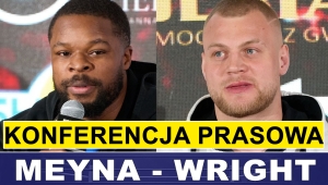  MEYNA vs WRIGHT, POLSKI - PRYGA: KONFERENCJA PRASOWA 