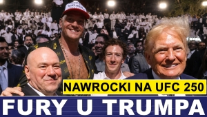 PRASÓWKA. FURY I NAWROCKI U TRUMPA, KRÓL CYGANÓW W ZUFFIE?