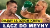 ŁĄCZ RZUCA WYZWANIE MEYNIE: DAJMY LUDZIOM KREW!