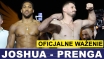 JOSHUA - PRENGA: OFICJALNE WAŻENIE