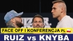 HR KNYBA vs RUIZ JR: FACE OFF KONFERENCJA - napisy PL 🇵🇱